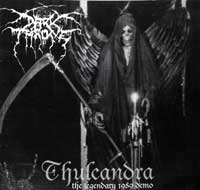 Darkthrone - Thulcandra the legendary demo 1989 handnumber (527/666)