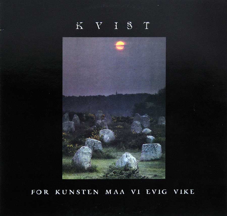 Kvist For Kunsten Maa Vi Evig Vike 1995