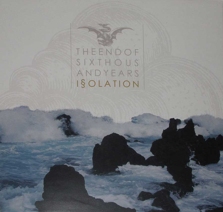 THE END OF SIX THOUSAND YEARS - I§olation Lyrics Insert 12" Vinyl LP Album
 front cover https://vinyl-records.nl