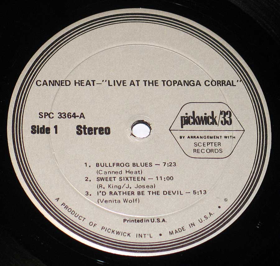 Close up of record's label CANNED HEAT - Live at Topanga Corral 12" Vinyl LP Album Side One