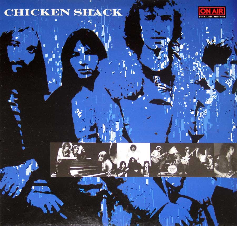 CHICKEN SHACK - On Air Rare BBC Recordings 12" Vinyl LP Album
 front cover https://vinyl-records.nl