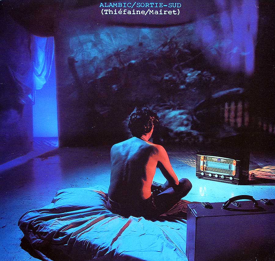 Album Front cover Photo of HUBERT FELIX THIEFAINE - Alambic / Sortie-Sud https://vinyl-records.nl/