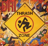 DRI - Thrash Zone
