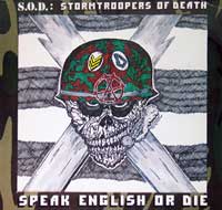 S.O.D Stormtroopers of Death - Speak English Or Die