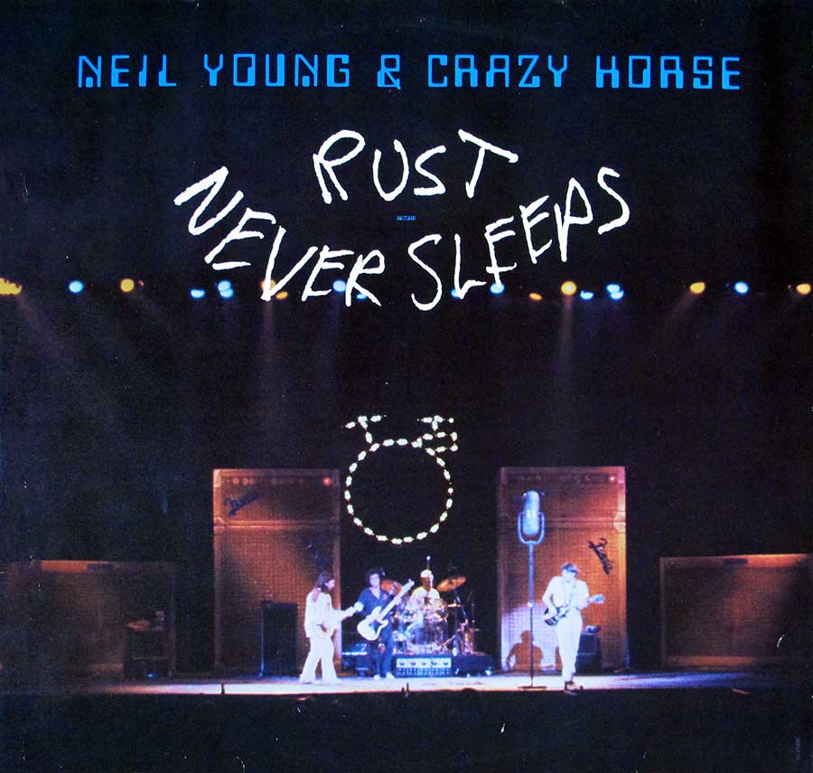 NEIL YOUNG + CRAZY HORSE Rust Never Sleeps + Lyrics Sheet 12"LP Vinyl Album album front cover