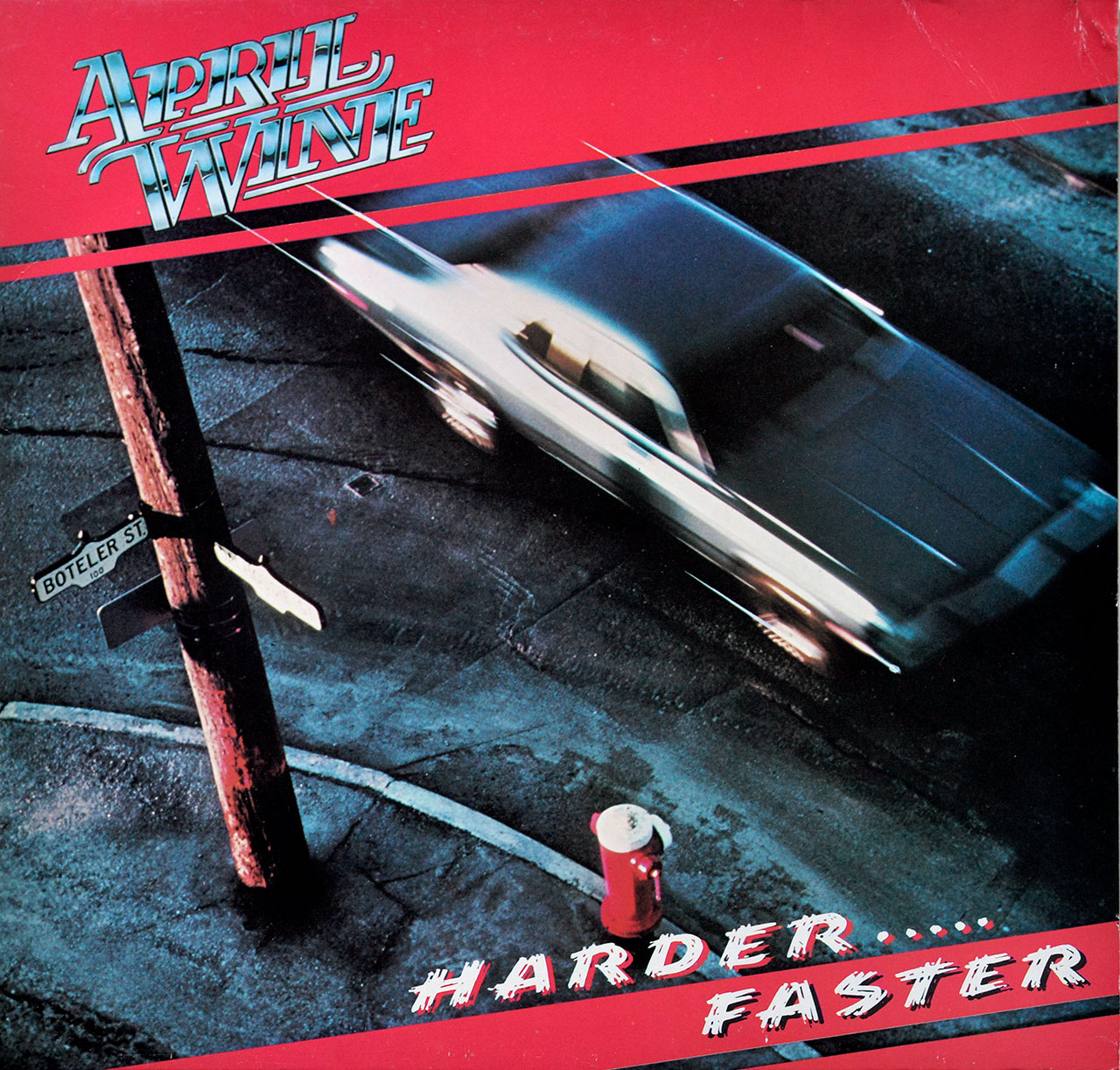 Album cover of April Wine's Harder... Faster, featuring a blurred car speeding down an urban street corner with a Boteler St. sign and a fire hydrant in view, framed by red borders and bold band and album title text