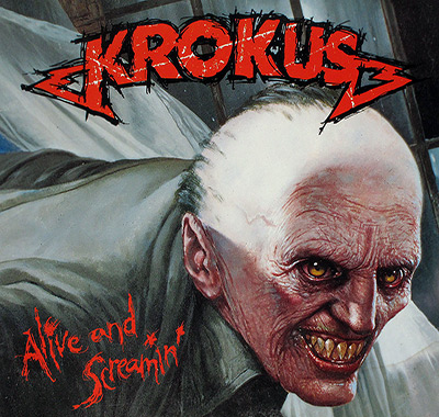 KROKUS - Alive and Screamin' album front cover vinyl record
