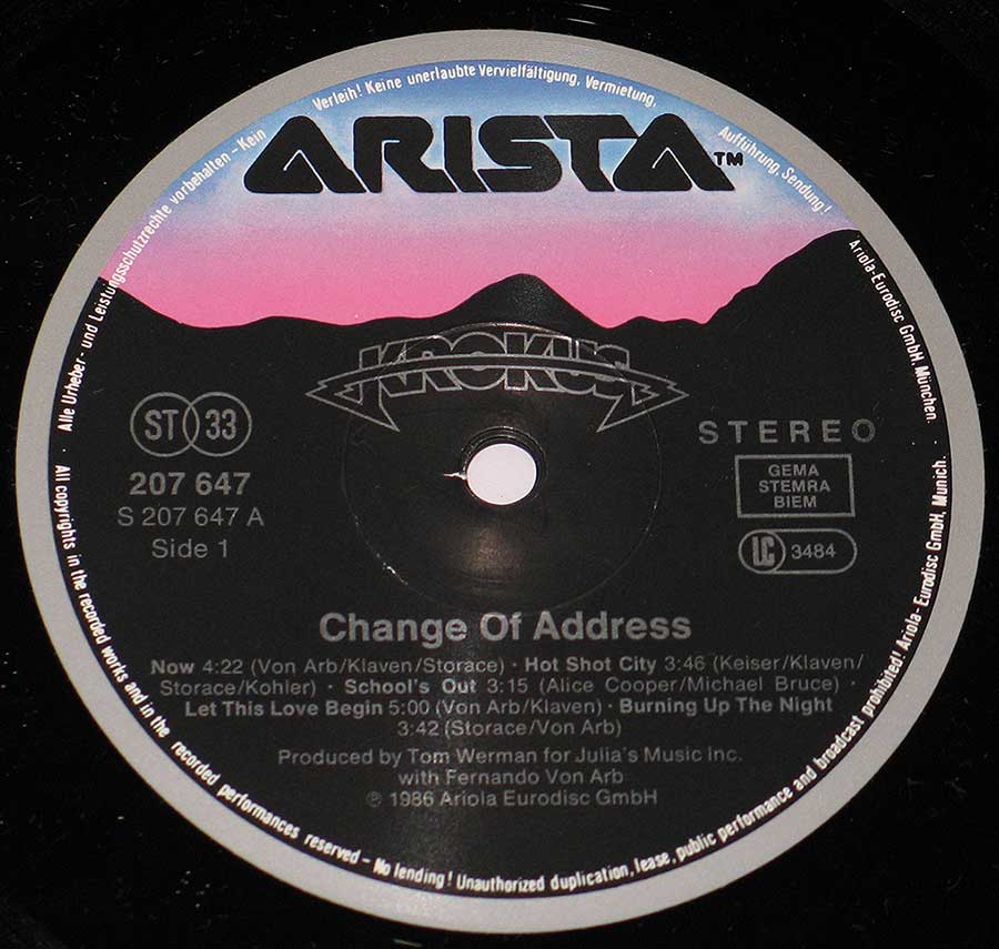 "Change Of Address" Record Label Details: Arista 207 647 (297647) , Ariola Eurodisc GMBH ℗ 1986 Ariola Eurodisc GMBH Sound Copyright 
