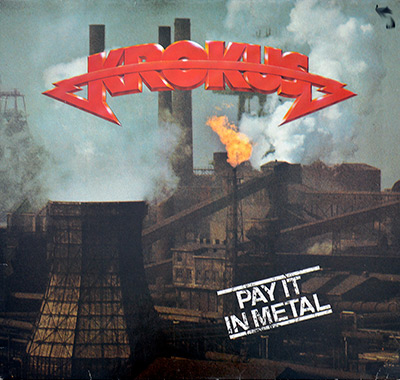 KROKUS - Pay It In Metal album front cover vinyl record