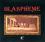 Blaspheme - self-titled 