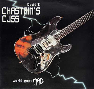 Thumbnail of DAVID T CHASTAIN'S CJSS - World Gone Mad 12" Vinyl LP Album front cover