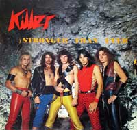 KILLER - Stronger Than Ever