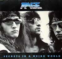 Rage	Secrets in a Weird World