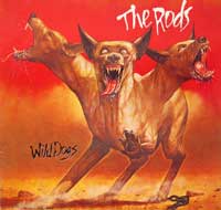 THE RODS - Wild Dogs