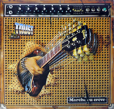 TRUST - Marche Ou Crève album front cover vinyl record