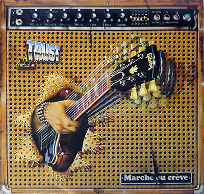 TRUST - Marche Ou Crève album front cover vinyl record