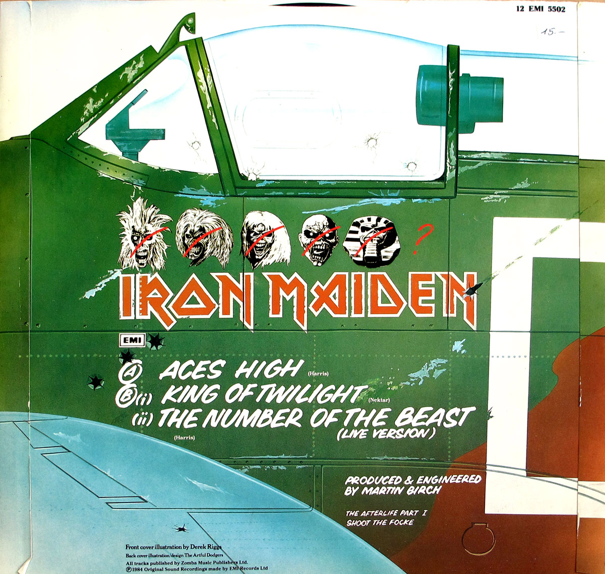 Back cover of Iron Maiden Aces High UK maxi 12-inch vinyl sleeve showing the side of a green fighter aircraft filling most of the layout. White handwritten-style track listing sits across the fuselage at center, with the Iron Maiden logo below five small Eddie head illustrations crossed out in red and a red question mark beside them. The catalog number 12 EMI 5502 appears at top right with a handwritten price mark nearby. The pale blue wing cuts across the lower left foreground, and small credits are printed along the bottom edge.