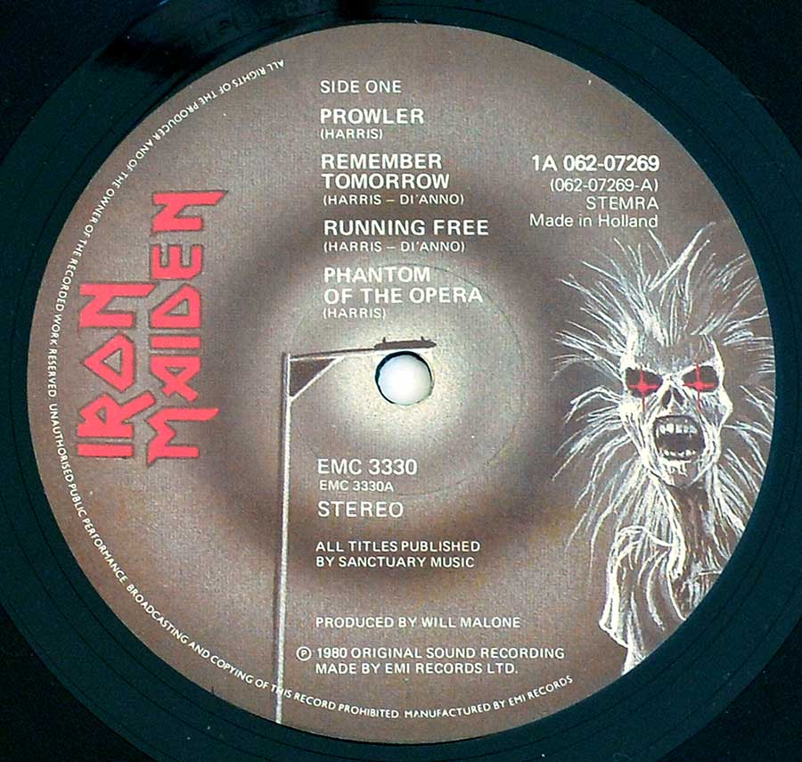 "IRON MAIDEN ( Self-Titled )" Record Label Details: 1A 062-07269, STEMRA, Made in Holland, EMC 3330 ℗ 1980 Original Sound Recording Made by EMI Records LTD Sound Copyright 