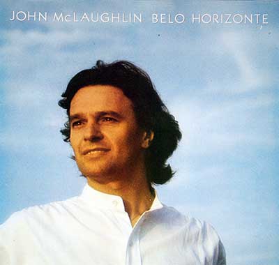 Thumbnail of JOHN MCLAUGHLIN - Belo Horizonte with Paco De Lucia 12" Vinyl LP Album album front cover