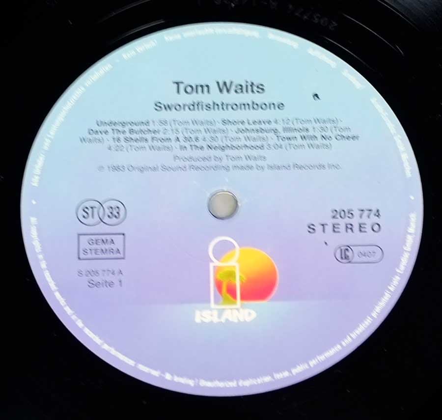 Close up of "Swordfishtrombone" Record Label Details: ISLAND 205 774	
