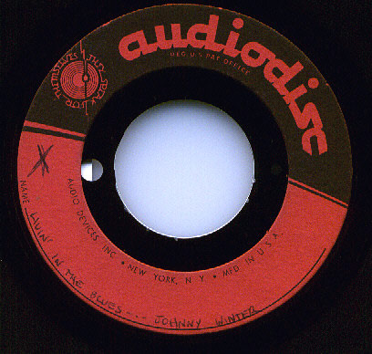 audiodisc acetate recording of Livin' in the Blues by Johnny Winter produced by Audio Devices Inc. New York N.Y. Made in U.S.A.