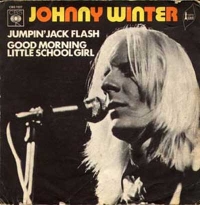 Johnny Winter - Jumping Jack Flash / Good Morning Little School Girl