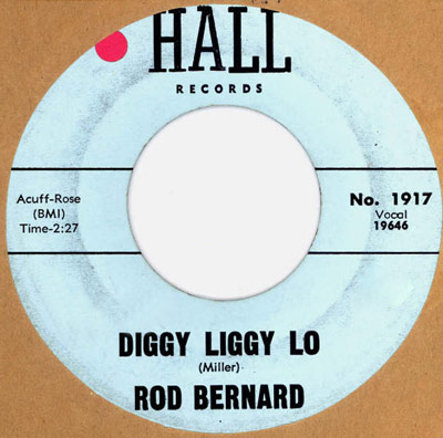 Vinyl record label for the song 'Diggy Liggy Lo' by Rod Bernard, released by Hall Records. Label shows 'Acuff-Rose (BMI)', timing of 2:27, song written by Miller, catalog number 1917, vocal 19646.