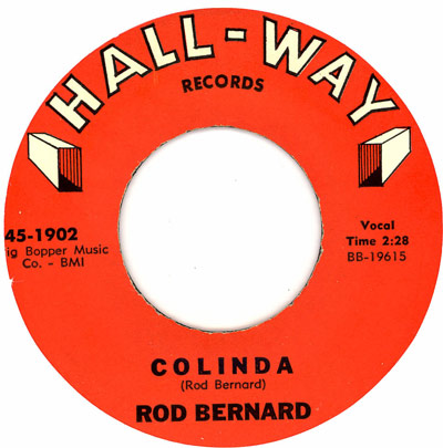 Hall-Way Records 45-1902 vinyl label for the single 'Colinda' by Rod Bernard. Features Big Bopper Music Co. - BMI, duration 2:28, catalog number BB-19615.