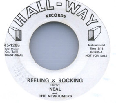 Hall-Way promotional record label of Neal and The Newcomers' single 'Reeling & Rocking,' featuring credits to Berry and Arc Music Co.