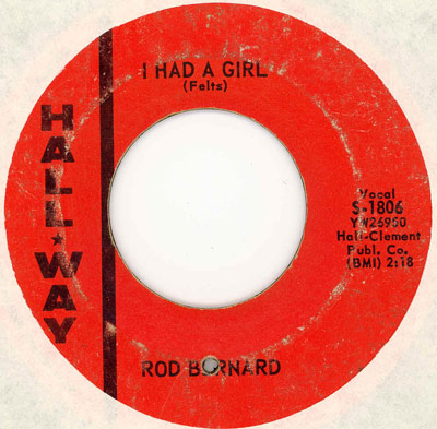 Hall-Way record label of Rod Bernard's single 'I Had A Girl,' featuring credits to Felts and Hall-Clement Publishing Co.