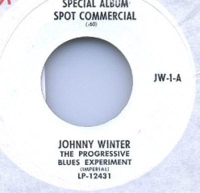 Special Album Spot Commercial for Johnny Winter’s The Progressive Blues Experiment, Imperial Records LP-12431