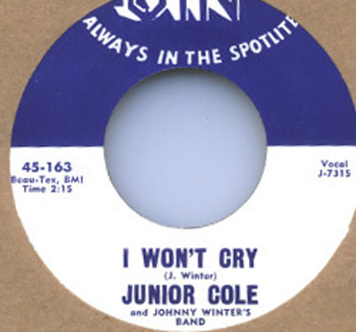 Record label of Junior Cole's single 'I Won't Cry' with Johnny Winter's band, catalog number 45-163, duration 2:15, written by J. Winter, published by Beau-Tex, released on Jin Records.