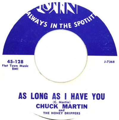 Vinyl record label for the single 'As Long as I Have You' by Chuck Martin and The Honey Drippers, released under Jin Records with catalog number 45-128.