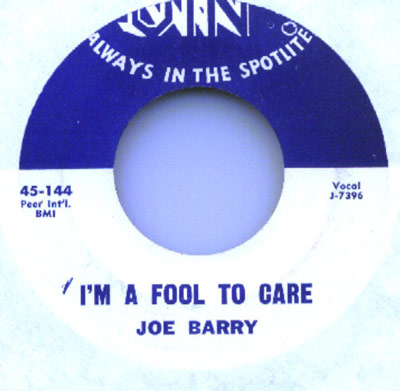 Vinyl record label for 'I'm A Fool to Care' by Joe Barry on Jin Records, catalog number J-7396