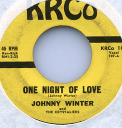 KRCo 45 RPM record label of Johnny Winter and The Crystaliers' song 'One Night of Love' with yellow background and black text.