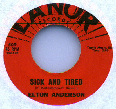 Lanor Records 45 RPM record label for Elton Anderson’s ‘Sick and Tired’ with catalogue number 509.