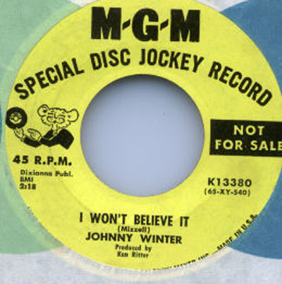 MGM Special Disc Jockey record label for Johnny Winter's I Won't Believe It, promotional copy, catalog number K13380, produced by Ken Ritter, circa 1960s.