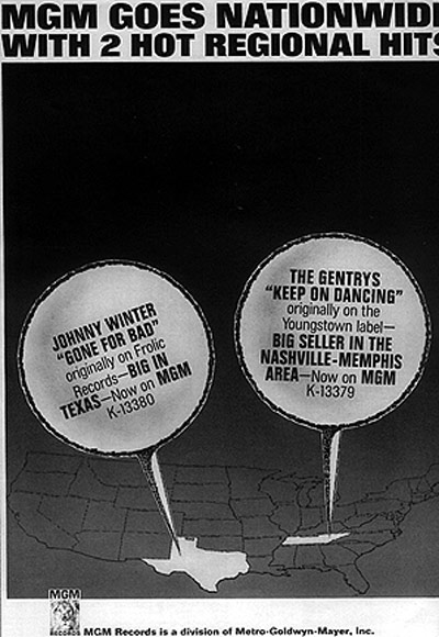 MGM Records promotional poster for Johnny Winter's Gone for Bad and The Gentrys' Keep On Dancing, highlighting regional success and nationwide release, circa 1960s. https://vinyl-records.nl/johnny-winter/biography/index.html