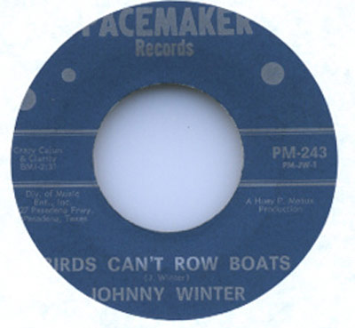 Blue Pacemaker Records vinyl label featuring Johnny Winter's song Birds Can't Row Boats