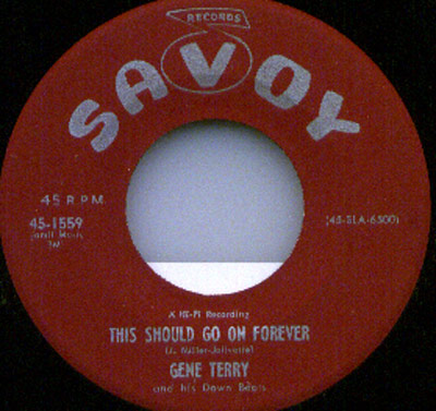 Savoy record label for This Should Go On Forever by Gene Terry and his Down Beats catalog number 45-1559 45-SLA-6500