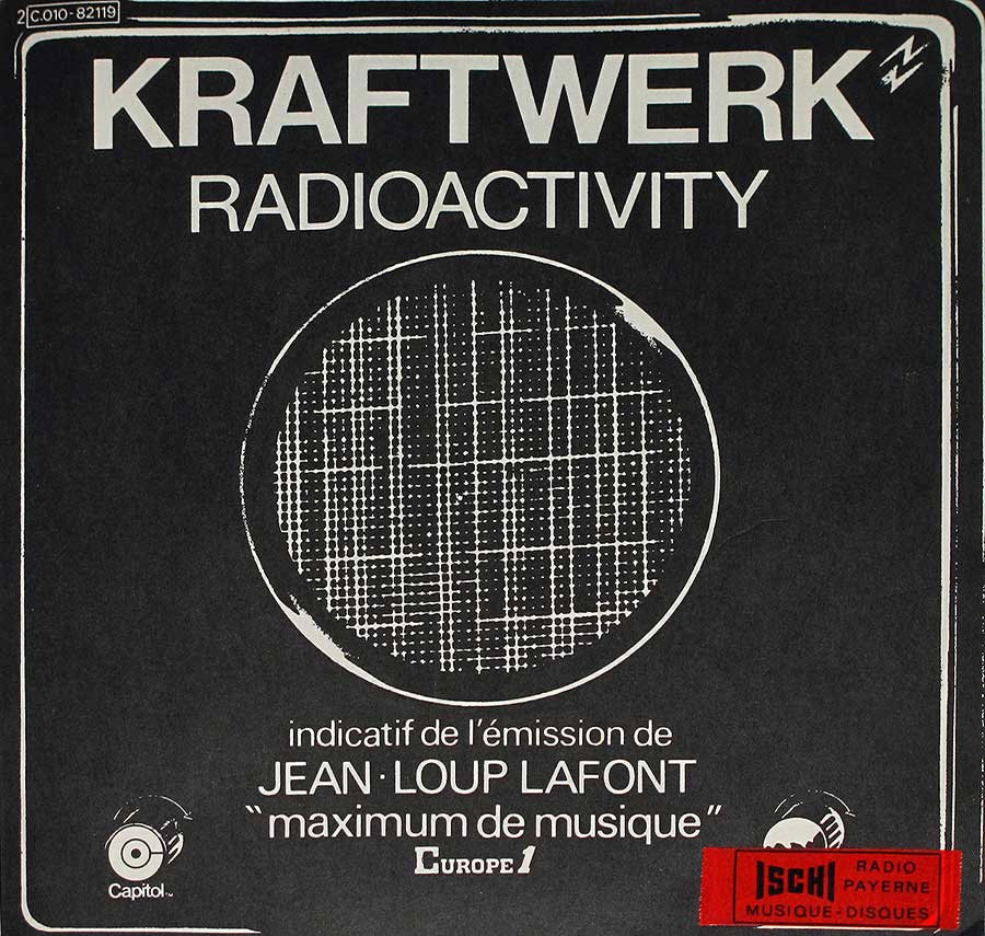 large album front cover photo of: KRAFTWERK - Radioactivity Jean-Loup Lafont 7" Vinyl Picture Sleeve Single 