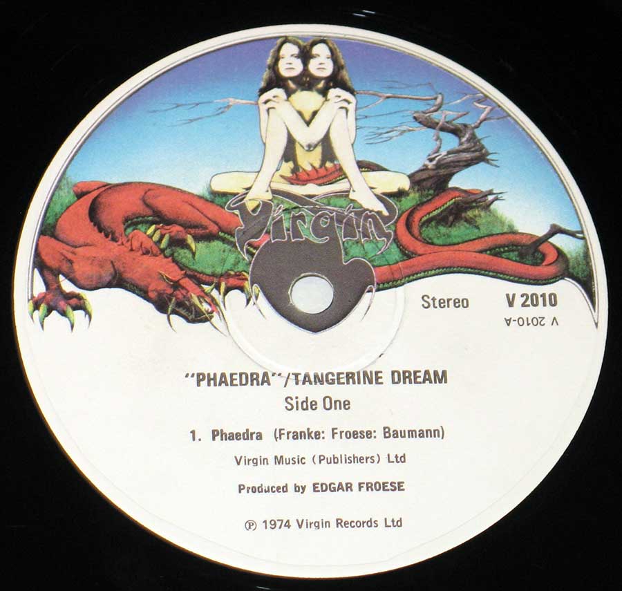 Close up of record's label TANGERINE DREAM - Phaedra 12" Vinyl LP Album Side One