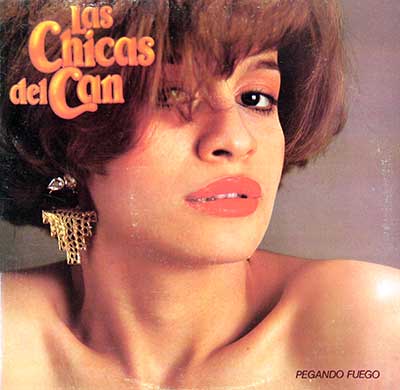 Thumbnail Of LAS CHICAS DEL CAN - Pegando Fuego album front cover