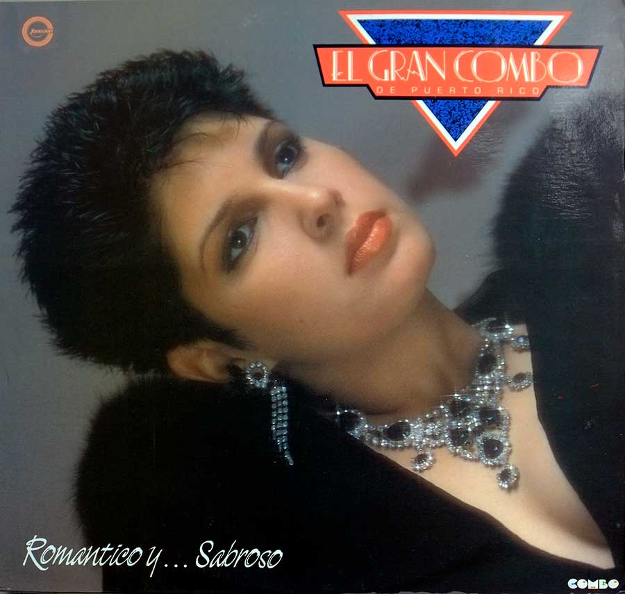 Album cover of Romantico y Sabroso by El Gran Combo de Puerto Rico, featuring a close-up portrait of a woman with short black hair, red lipstick, and elegant jewelry, looking upward with a soft gaze. The album title is in white cursive font, and the band’s logo is displayed in a red and blue triangle at the top.