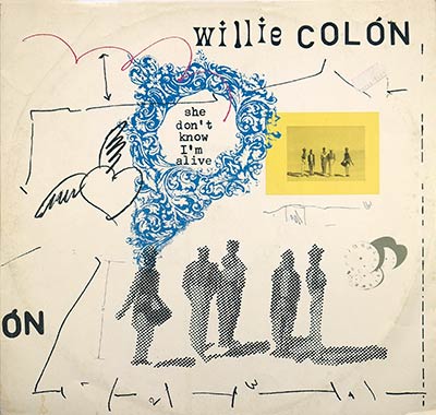 Thumbnail Of  WILLIE COLON - She Don't Know I'm Alive album front cover