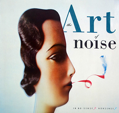 ART OF NOISE - In No Sense NonSense album front cover vinyl record