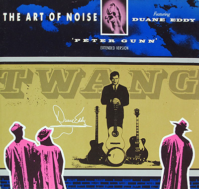 ART OF NOISE feat Duane Eddy - Peter Gunn Extended Version album front cover vinyl record