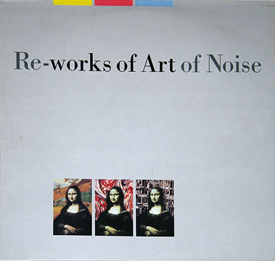 ART OF NOISE - Re-works of Art of Noise album front cover vinyl record
