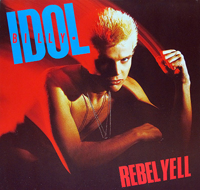 BILLY IDOL - Rebel Yell album front cover vinyl record