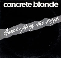 Cover image of Concrete-Blonde-Dance-Along-The-Edge-Album-Cover-Thumbnail
